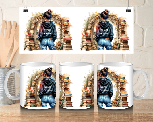 Go away I’m reading -  11oz Ceramic mug