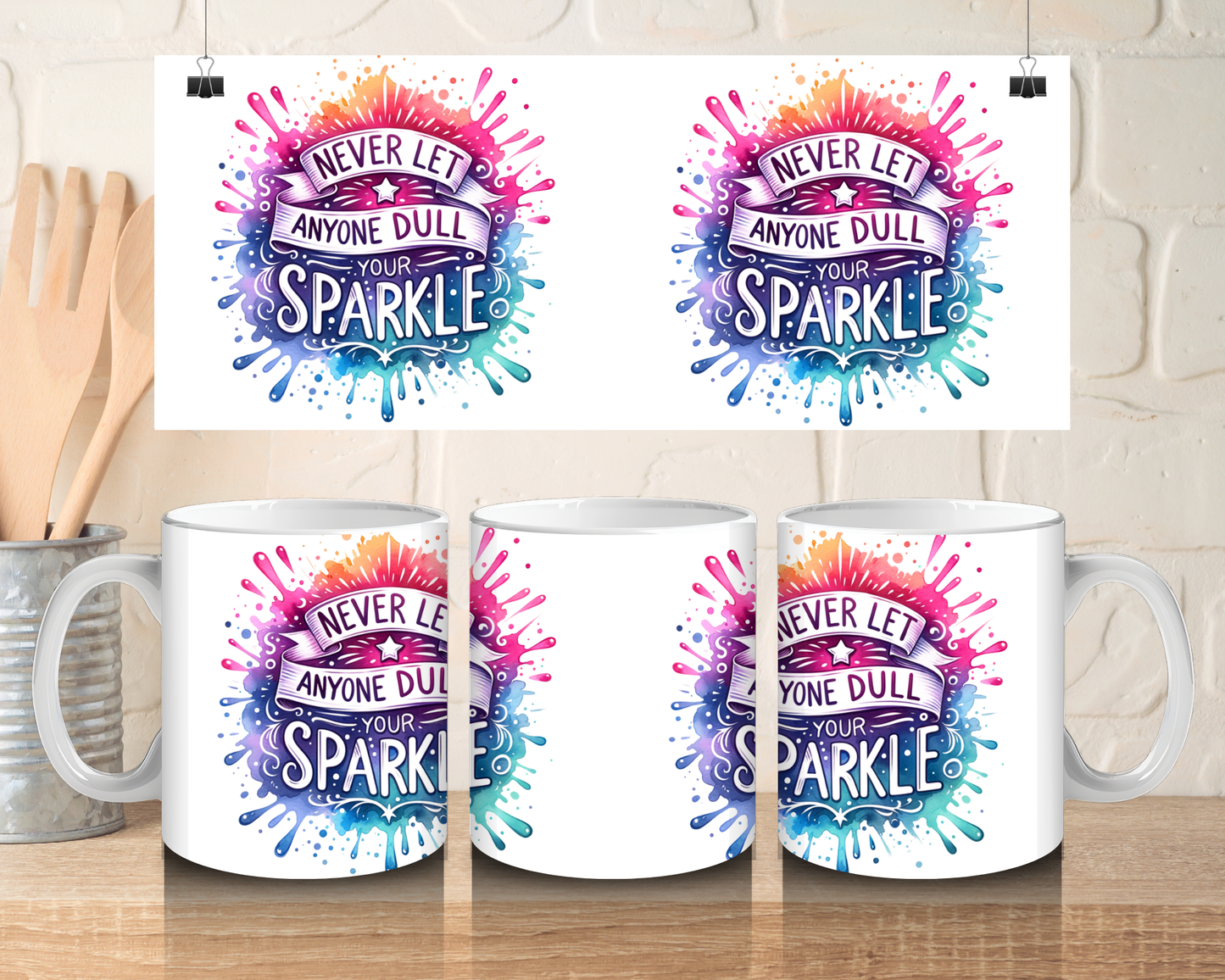 Never let anyone dull your sparkle - 11oz Ceramic mug