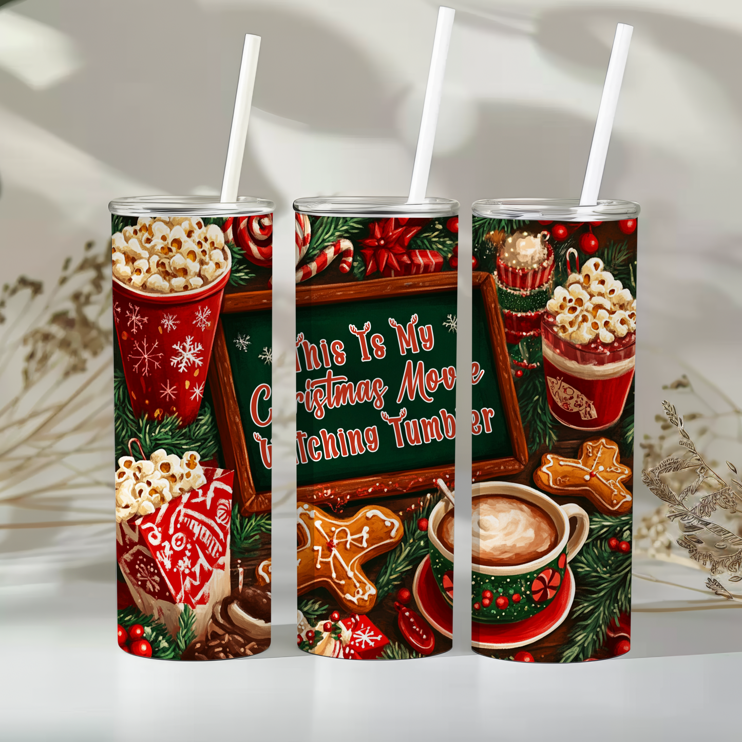 This is my Christmas movie watching tumbler - 20oz tumbler
