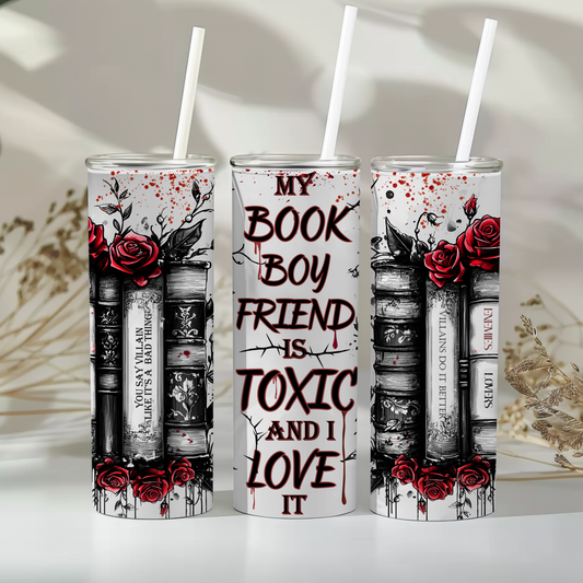 🩷 My book boyfriend is toxic and I love it 🩷 - 20oz tumbler