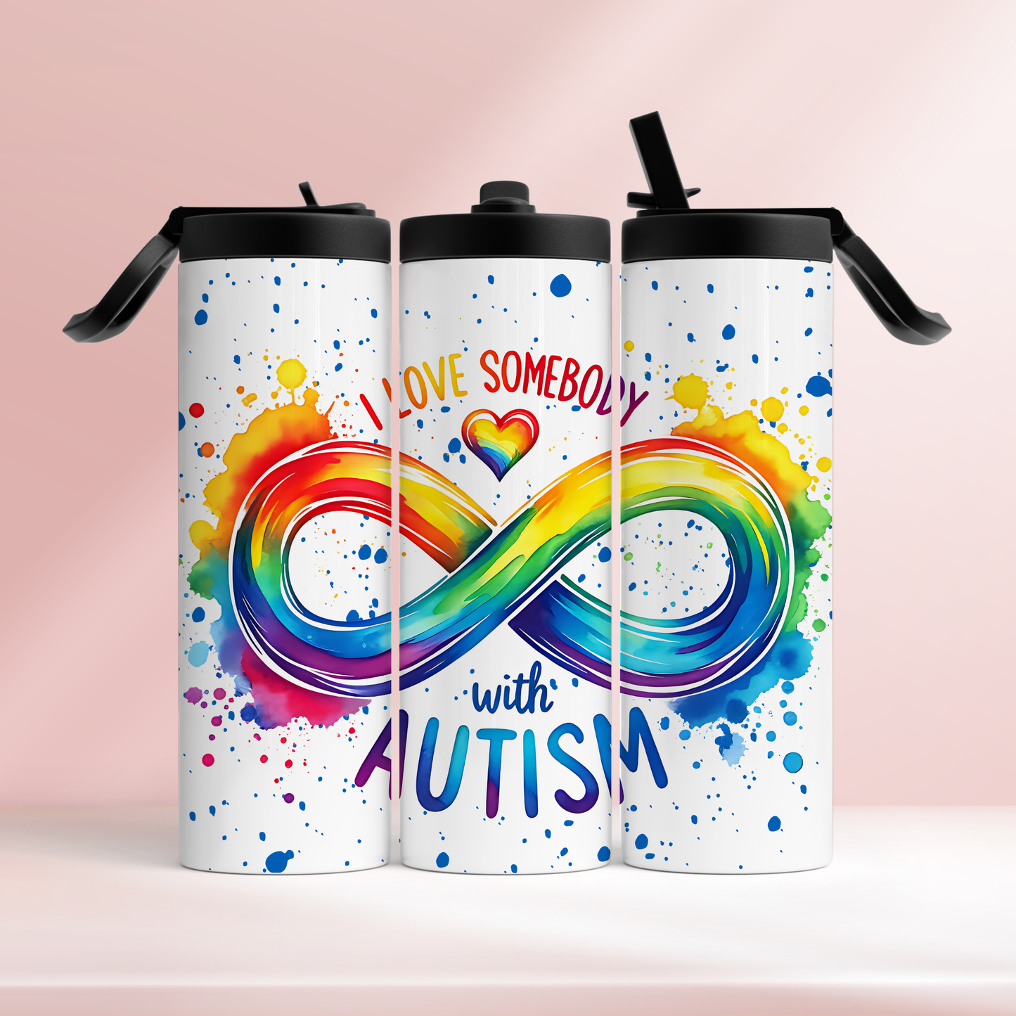 I love somebody with Autism-  20oz tumbler