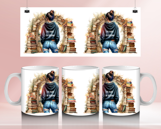 Go away I’m reading -  11oz Ceramic mug