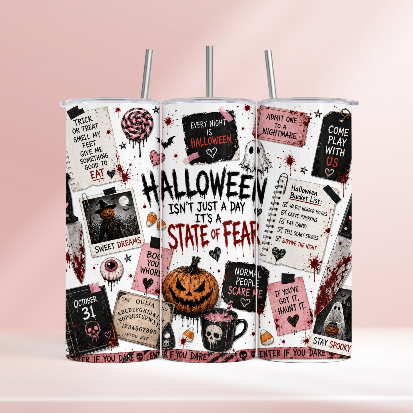 Halloween isn't just a day - 20oz tumbler
