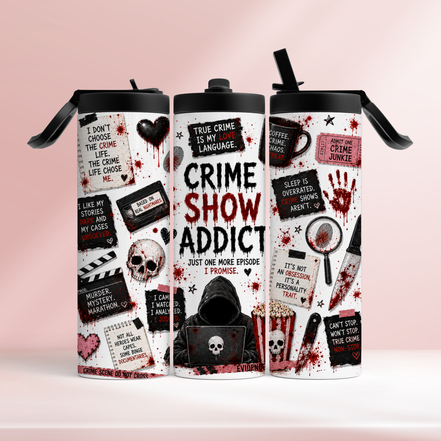 Crime show addict - 20oz tumbler