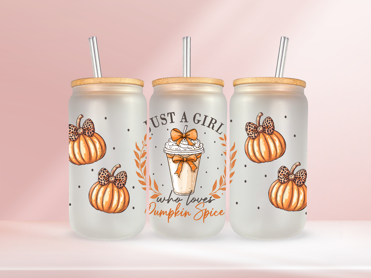 Just a girl who loves pumpkin spice  - 16oz libbey glass