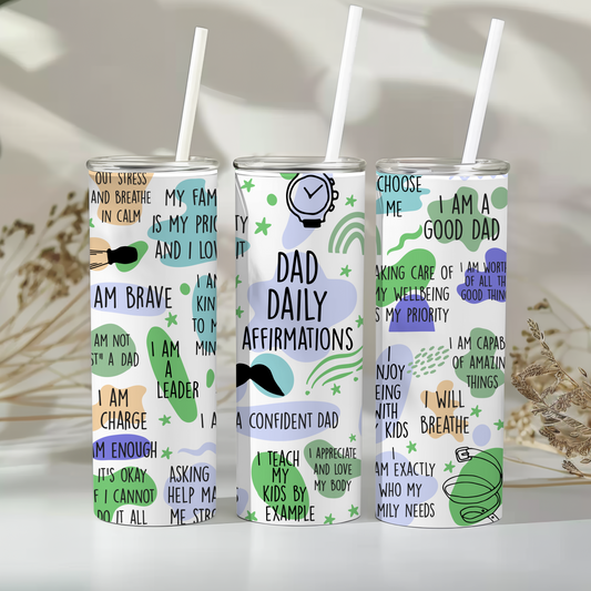 Dad daily affirmations - 20oz tumbler