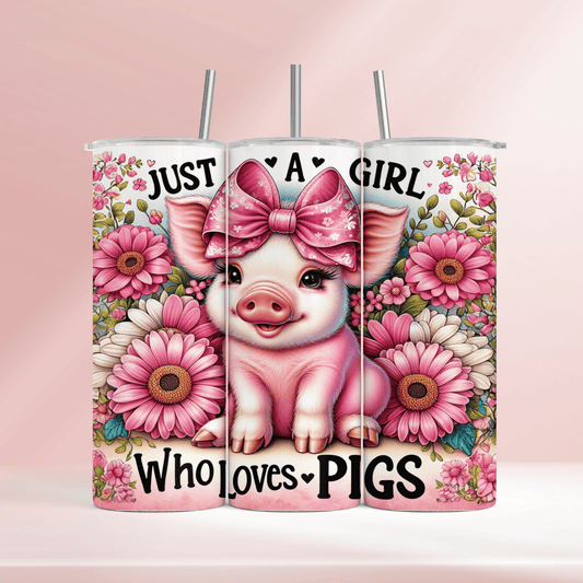 Just a girl who loves pigs - 20oz tumbler