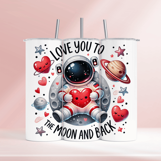 Love you to the moon and back - 20oz tumbler