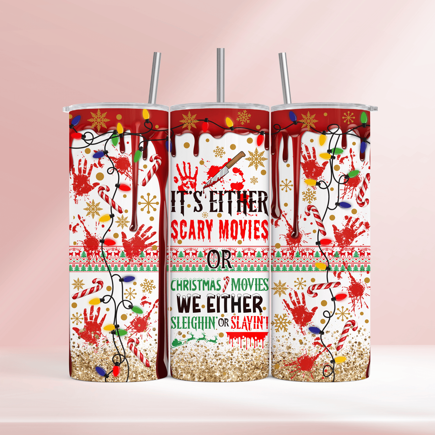 It’s either scary movies or Christmas movies - 20oz tumbler
