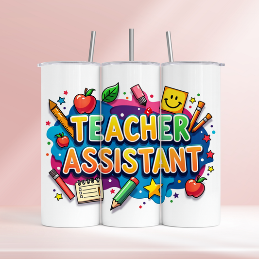 Teacher assistant  - 20oz tumbler