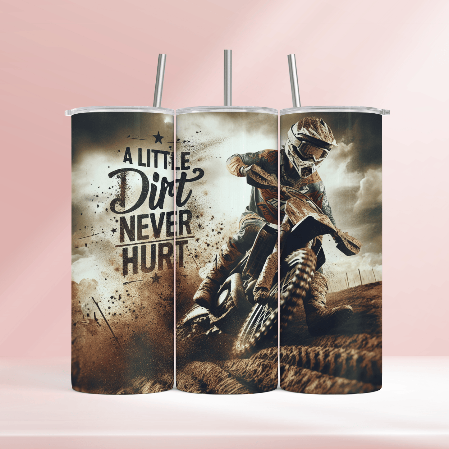 A little dirt never hurt - 20oz tumbler