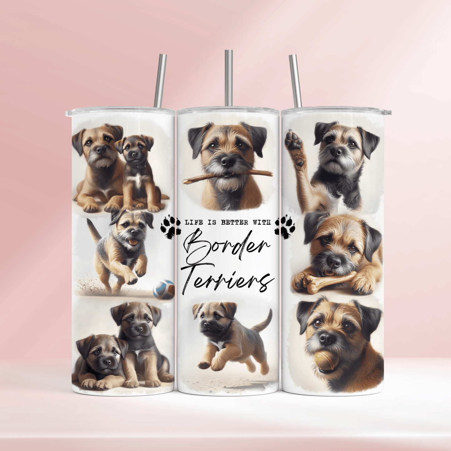 Life is better with Border Terriers - 20oz tumbler