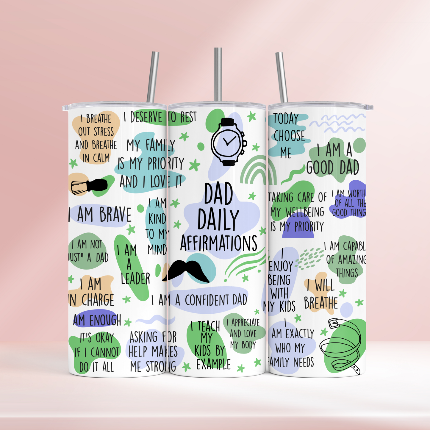 Dad daily affirmations - 20oz tumbler