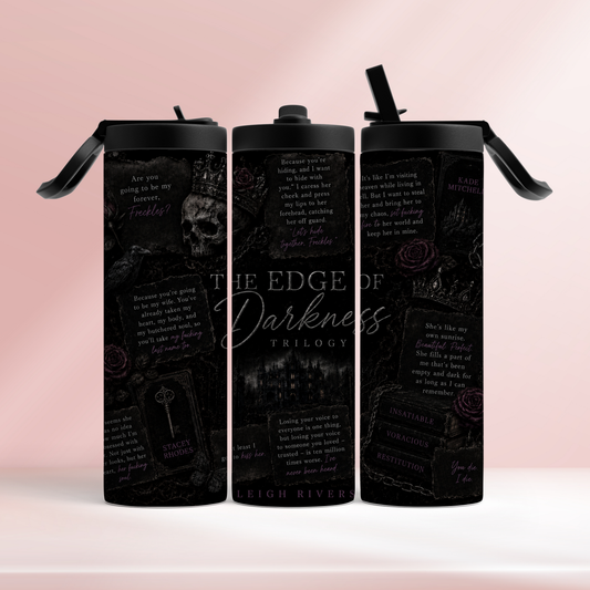 The edge of darkness trilogy- Leigh rivers - 20oz tumbler