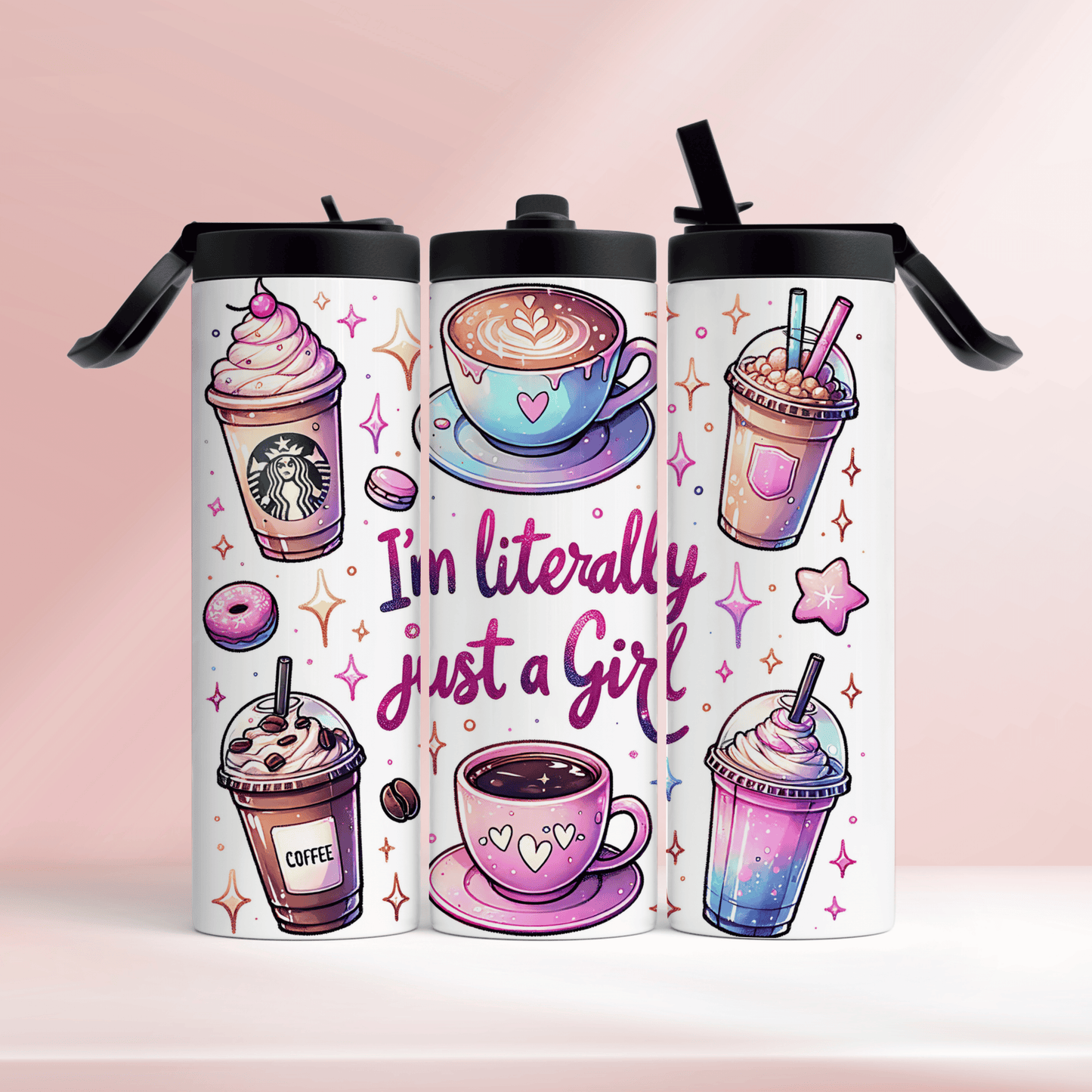 I'm literally just a girl- 20oz tumbler