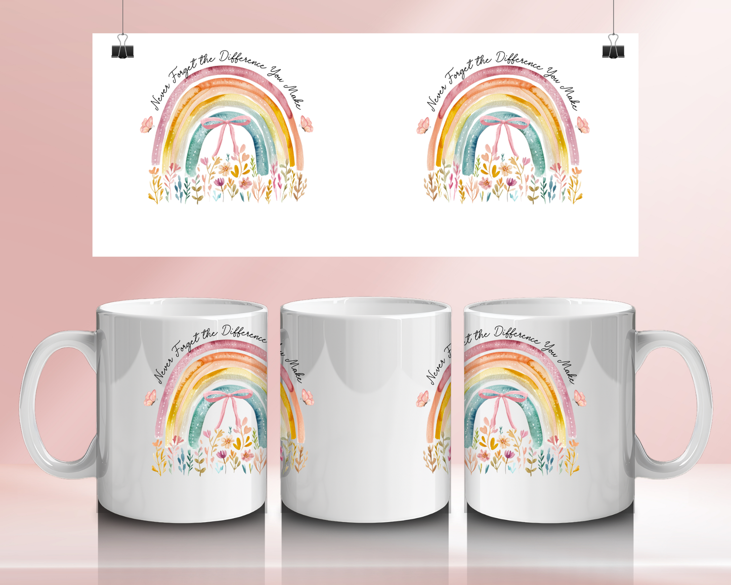 Never forget the difference you make  - 11oz Ceramic mug