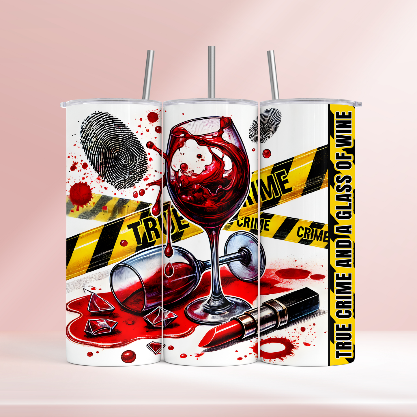 True crime wine  - 20oz tumbler